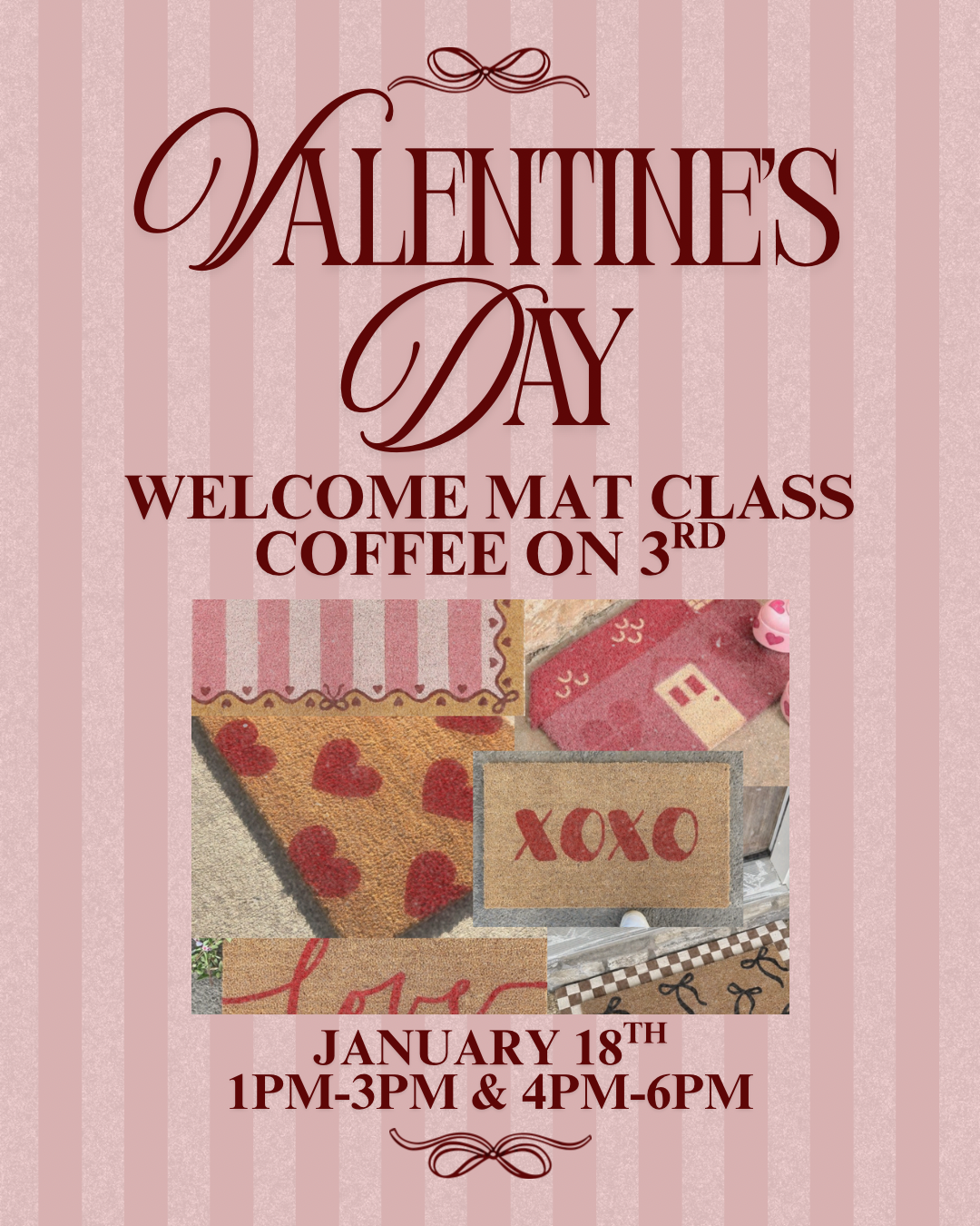 Valentine’s Day Mat Class